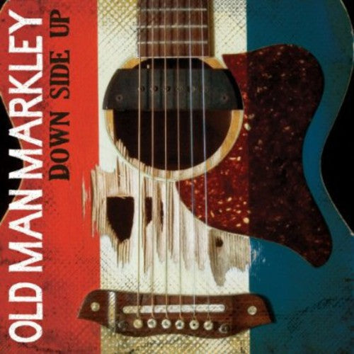 Old Man Markley - Down Side Up (Vinyl) { vinyl }