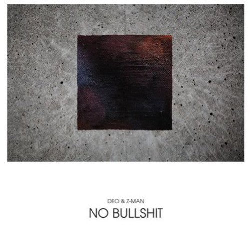 Deo & Z-Man - No Bullshit (Vinyl) { vinyl }