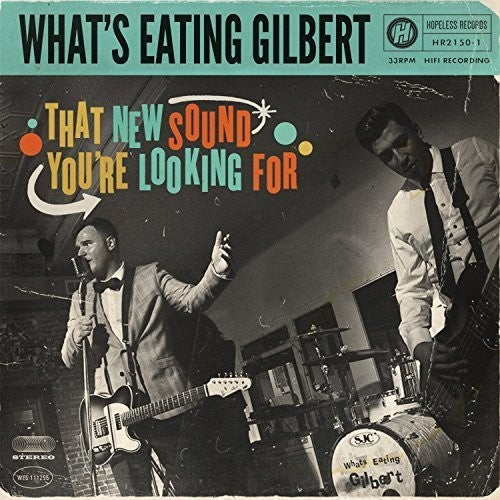 What's Eating Gilbert - That New Sound You're Looking for (Vinyl) { vinyl }