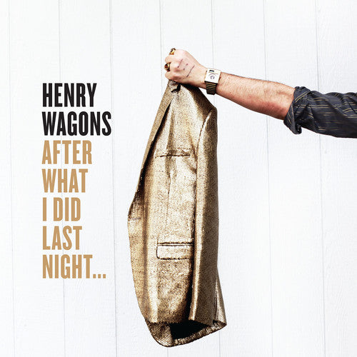 Henry Wagons - After What I Did Last Night ... (LP) { vinyl }