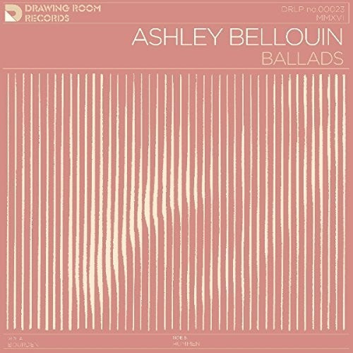 Ashley Bellouin - Ballads (Vinyl) { vinyl }