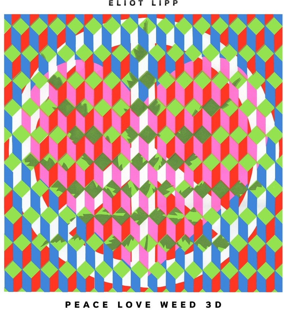 Eliot Lipp - Peace Love Weed 3d (LP) { vinyl }
