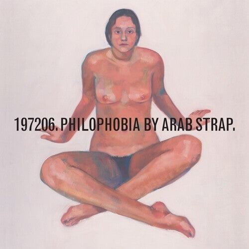 Arab Strap - Philophobia (Vinyl) { vinyl }