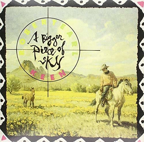 Robert Earl Keen - Bigger Piece Of Sky (Vinyl) { vinyl }