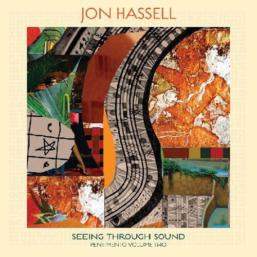 Jon Hassell - Seeing Through Sound (pentimento Volume Two) (Vinyl) { vinyl }