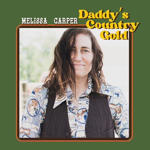 Melissa Carper - Daddy's Country Gold (Vinyl) { vinyl }