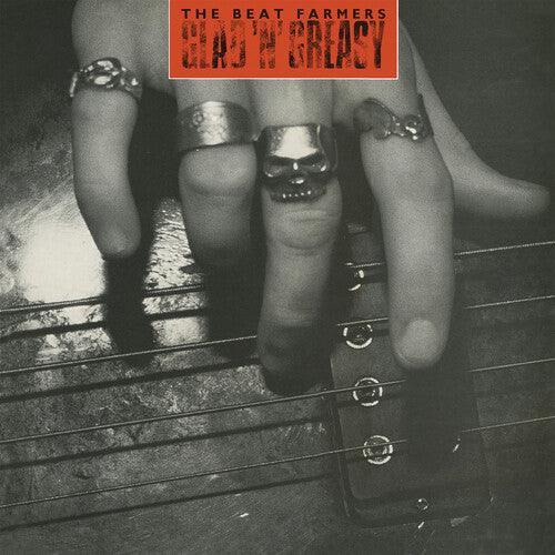 Beat Farmers- Glad 'n' Greasy (RSD) { vinyl }