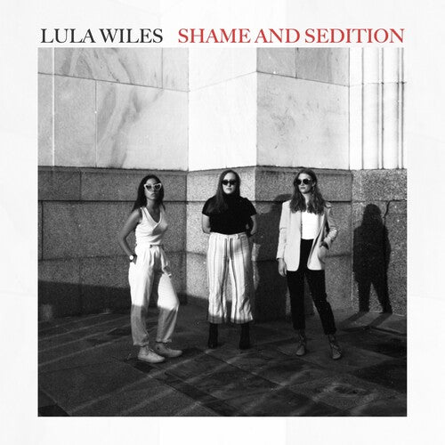 Lula Wiles - Shame & Sedition (Vinyl) { vinyl }