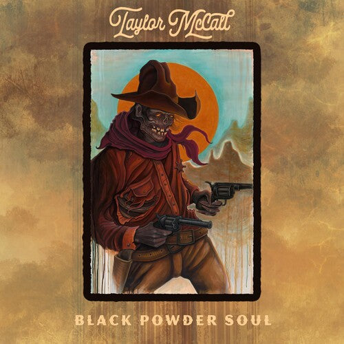 Taylor McCall - Black Powder Soul (Vinyl) { vinyl }