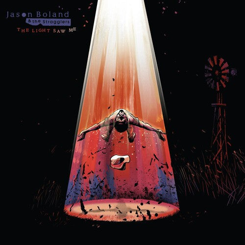 Jason Boland & the Stragglers - The Light Saw Me (Vinyl) { vinyl }