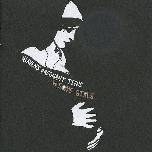 Some Girls - Heaven's Pregnant Teens (Black with Gold Swirl) (Vinyl) { vinyl }