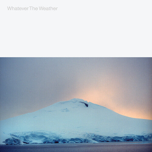 Whatever the Weather - Whatever The Weather (glacial Clear) (Vinyl) { vinyl }