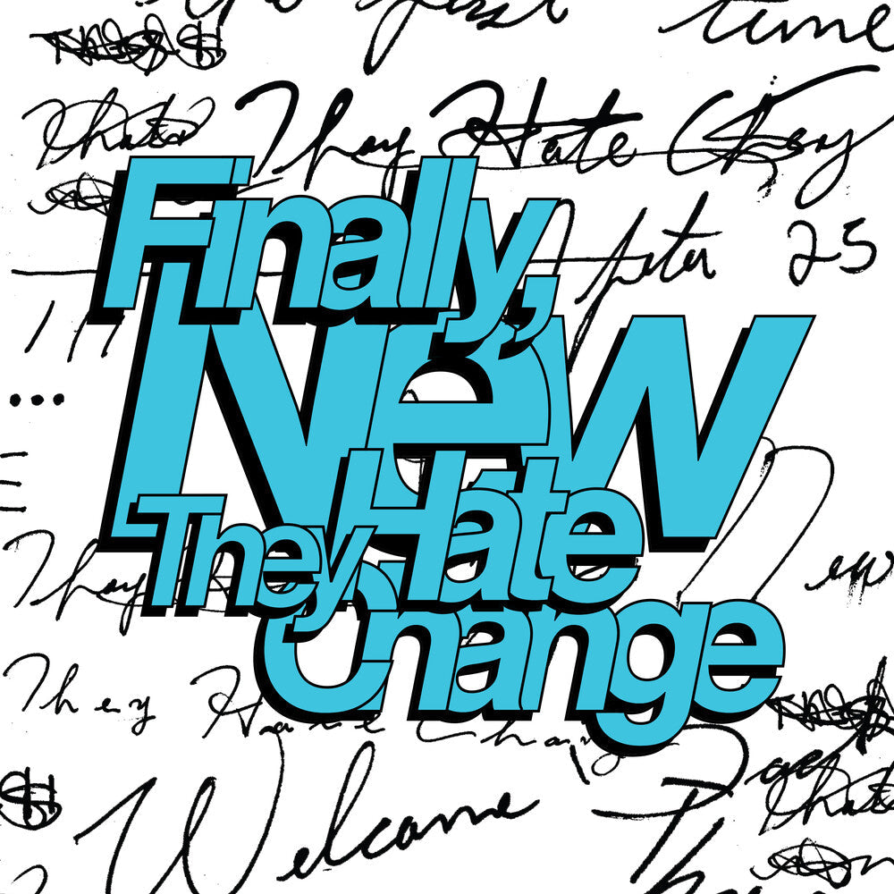 They Hate Change - Finally, New (LP) { vinyl }