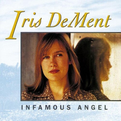 Iris DeMent - Infamous Angel (Vinyl) { vinyl }