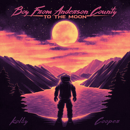 Kolby Cooper - Boy From Anderson County To The Moon (Vinyl) { vinyl }