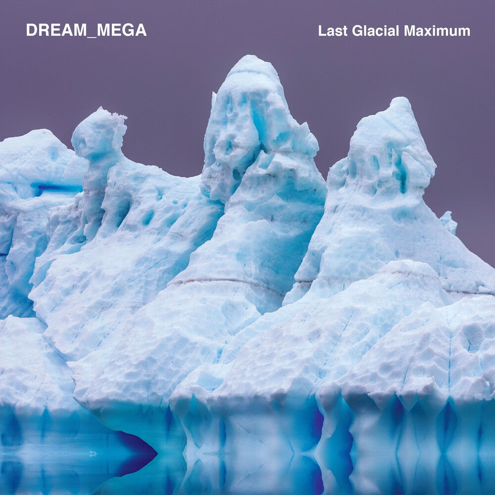 Dream_world - Last Glacial Maximum (LP) { vinyl }