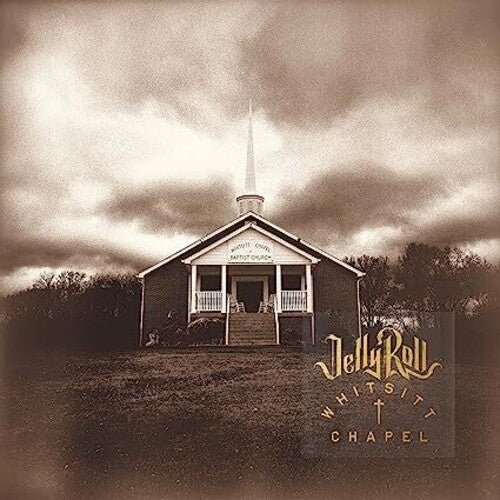 Jelly Roll - Whitsitt Chapel (Vinyl) { vinyl }