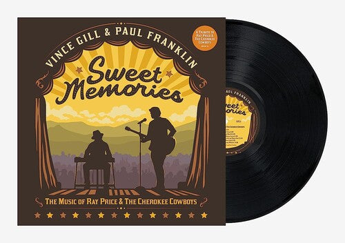 Vince Gill & Paul Franklin - Sweet Memories: The Music Of Ray Price & The Cherokee Cowboys (Vinyl) { vinyl }