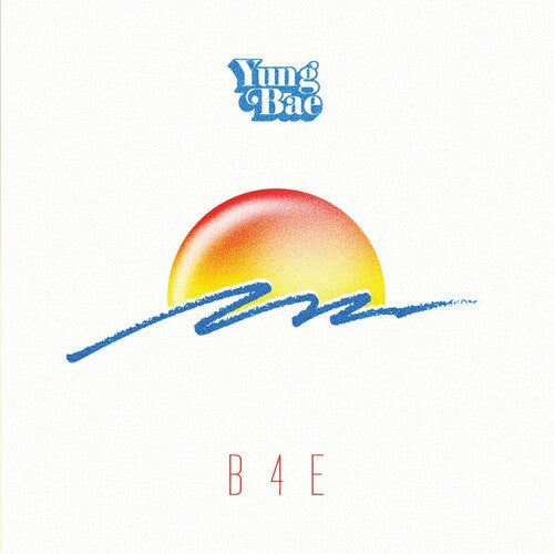 Yung Bae - B4e (Vinyl) { vinyl }