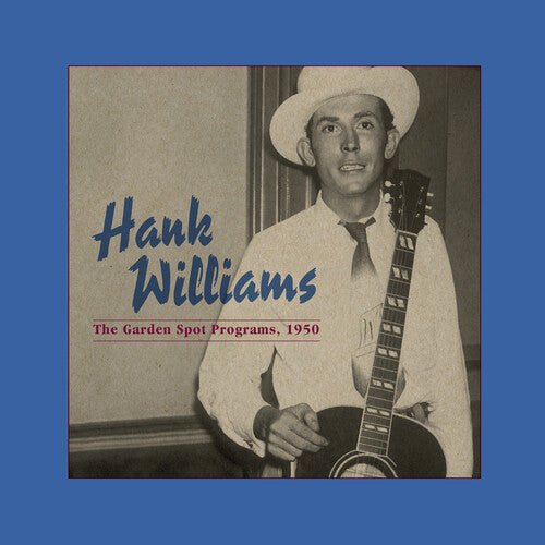 Hank Williams - The Garden Spot Programs, 1950 (Centennial Edition) (Vinyl) { vinyl }