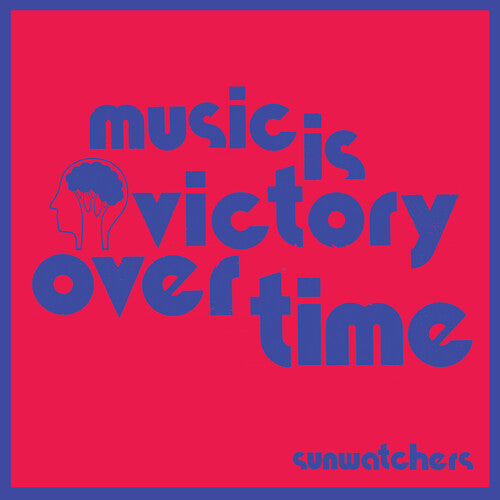 Sunwatchers - Music Is Victory Over Time - Kool-Aid Sunflare (Vinyl) { vinyl }