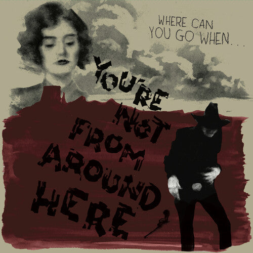 Various Artists - You're Not From Around Here (Various Artists) (Vinyl) { vinyl }