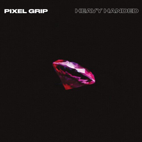 Pixel Grip - Heavy Handed (Vinyl) { vinyl }