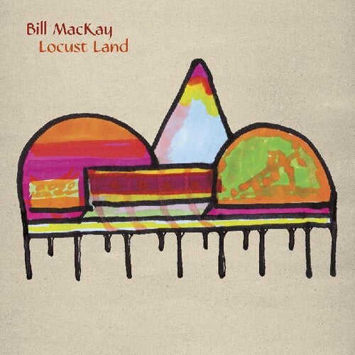 Bill MacKay - Locust Land (Vinyl) { vinyl }