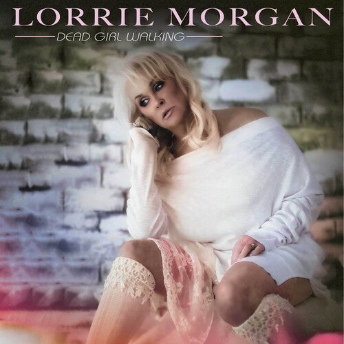 Lorrie Morgan - Dead Girl Walking (Vinyl) { vinyl }