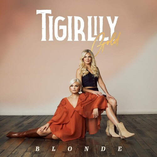 Tigirlily Gold - Blonde (Vinyl) { vinyl }