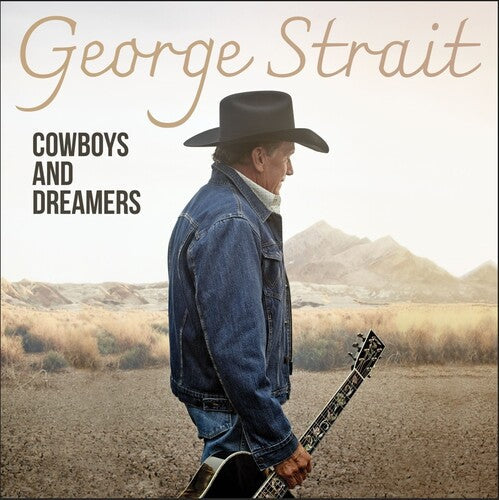 George Strait - Cowboys And Dreamers (Vinyl) { vinyl }