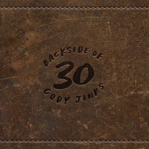 Cody Jinks - Backside Of 30 (Vinyl) { vinyl }