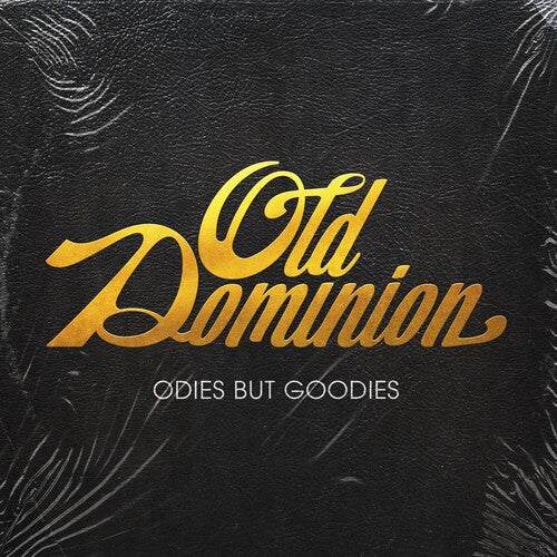 Old Dominion - Odies But Goodies (Vinyl) { vinyl }