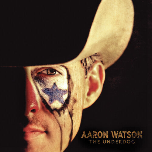 Aaron Watson - The Underdog (Vinyl) { vinyl }