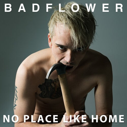 Badflower- No Place Like Home { vinyl }