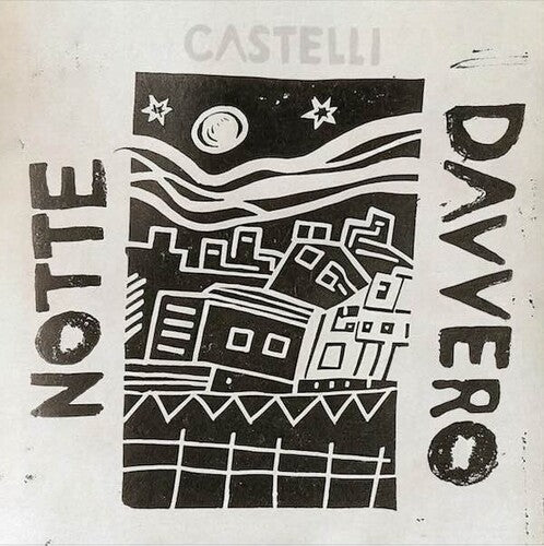 Castelli - Notte Davvero (Vinyl) { vinyl }