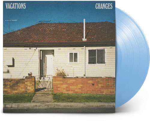 Vacations- Changes - Blue { vinyl }