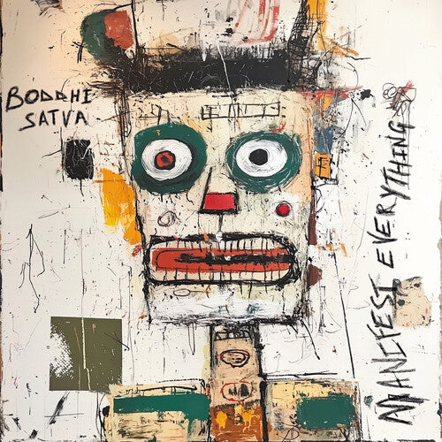 Boddhi Satva - Manifest Everything (Vinyl) { vinyl }