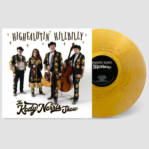 The Kody Norris Show - Highfalutin Hillbilly - Gold (Vinyl) { vinyl }
