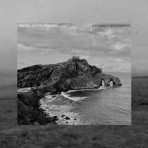 Rafael Anton Irisarri - A Fragile Geography (10th Anniversary) (Vinyl) { vinyl }