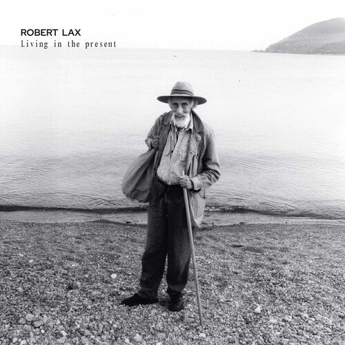 Robert Lax - Living In The Present (Vinyl) { vinyl }