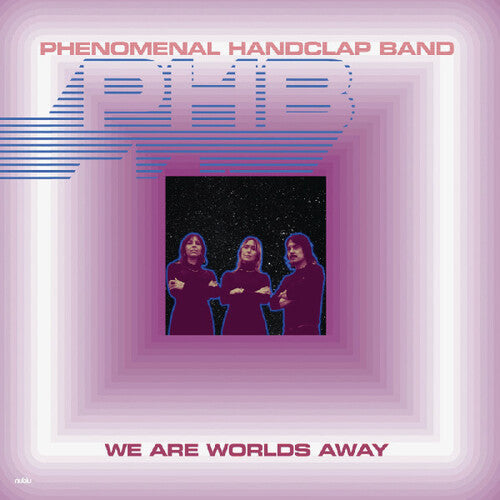 The Phenomenal Handclap Band - We Are Worlds Away (Vinyl) { vinyl }