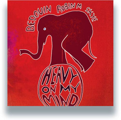 Bedouin Robin M & Skye - Heavy On My Mind (Vinyl) { vinyl }