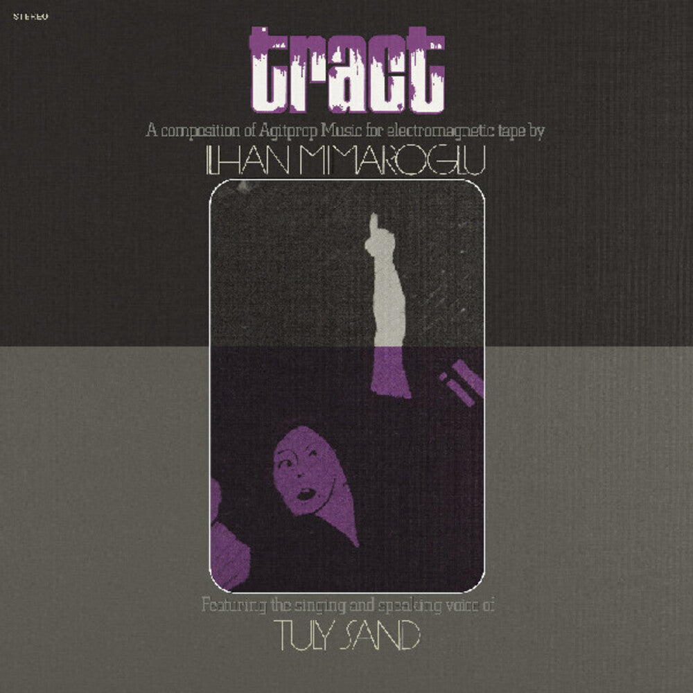 Ilhan Mimaroglu - Tract: A Composition Of Agitprop Music For (LP) { vinyl }