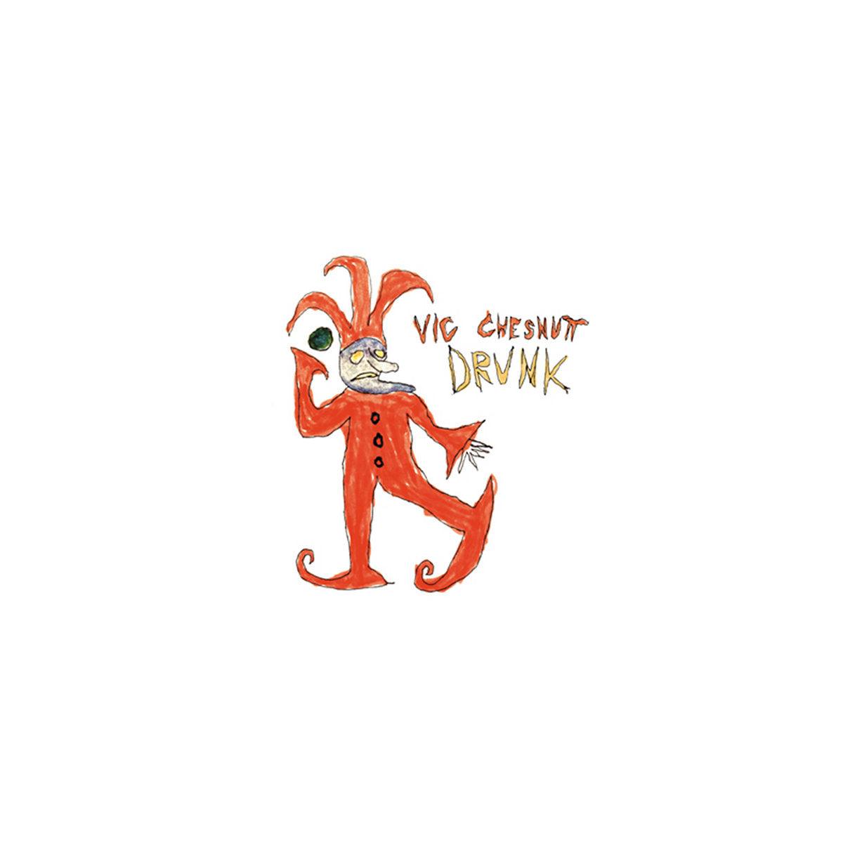 Vic Chesnutt- Drunk (Ltd Ed Red/Orange Vinyl) { vinyl }