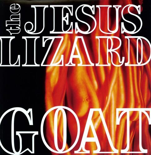 The Jesus Lizard- Goat [Remastered] [Bonus Tracks] [Deluxe Edition] { vinyl }