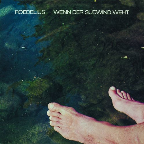 Roedelius - Wenn Der Sudwind Weht (LP) { vinyl }