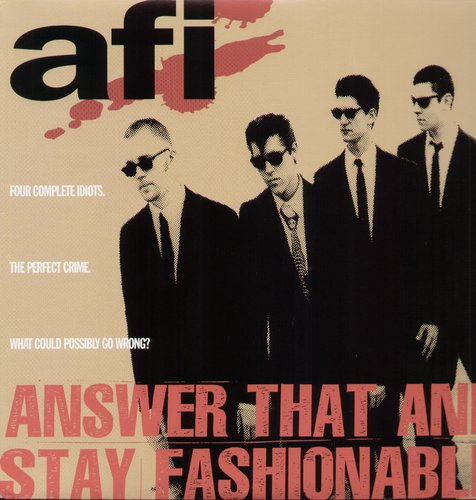 AFI- Answer That and Stay Fashionable { vinyl }