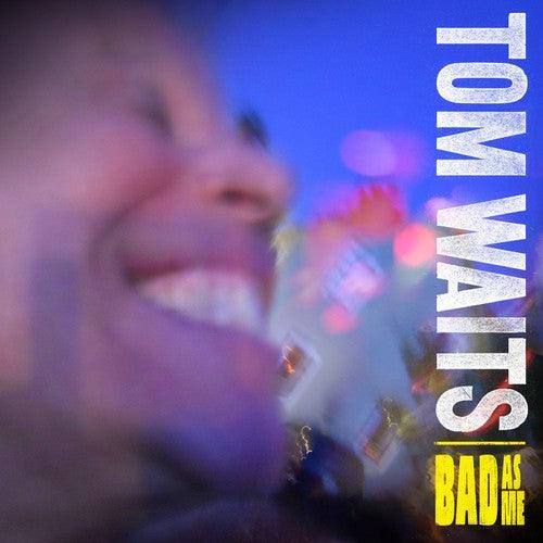 Tom Waits- Bad As Me { vinyl }