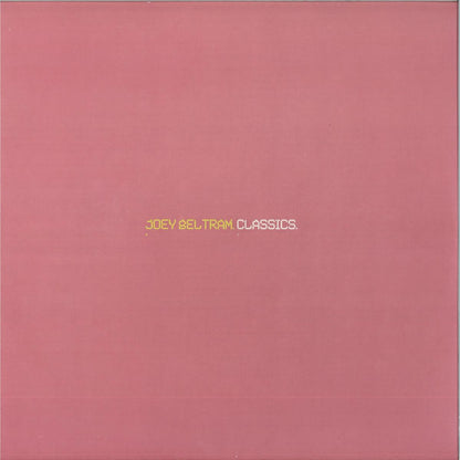 Joey Beltram - Classics (Vinyl) { vinyl }